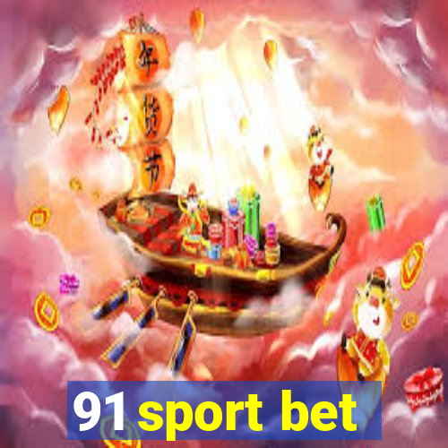 91 sport bet