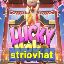 striovhat