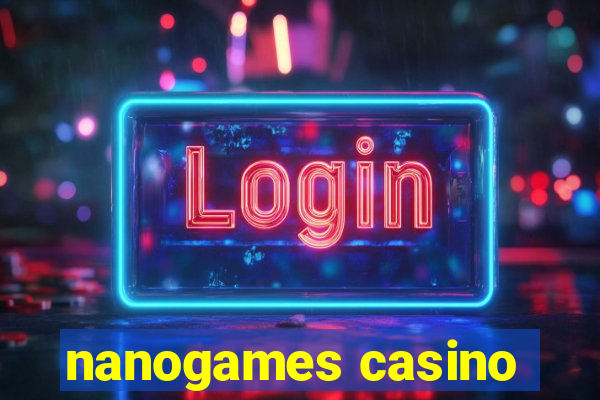 nanogames casino