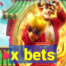 x bets