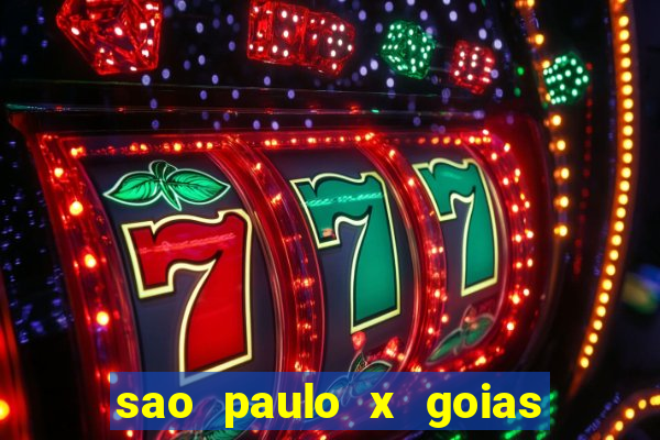 sao paulo x goias ao vivo