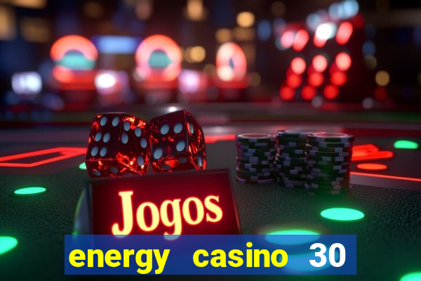 energy casino 30 free spins promo code