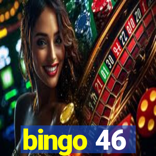 bingo 46