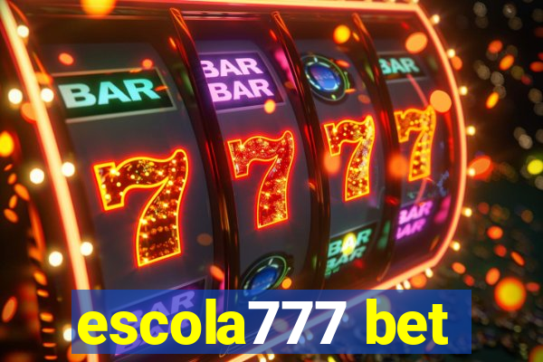 escola777 bet