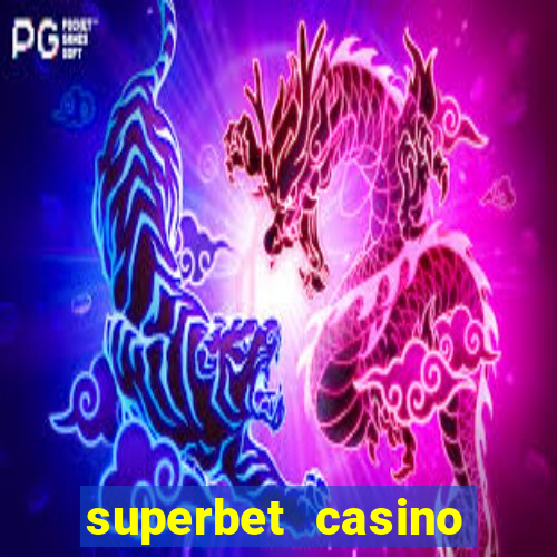 superbet casino games online