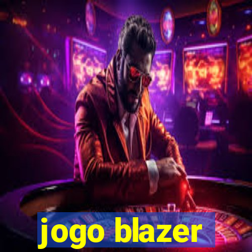 jogo blazer