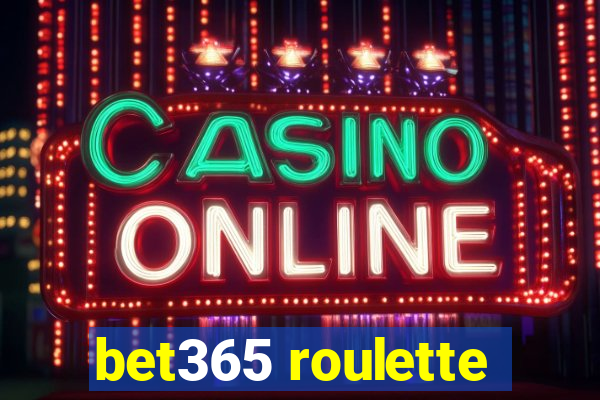 bet365 roulette