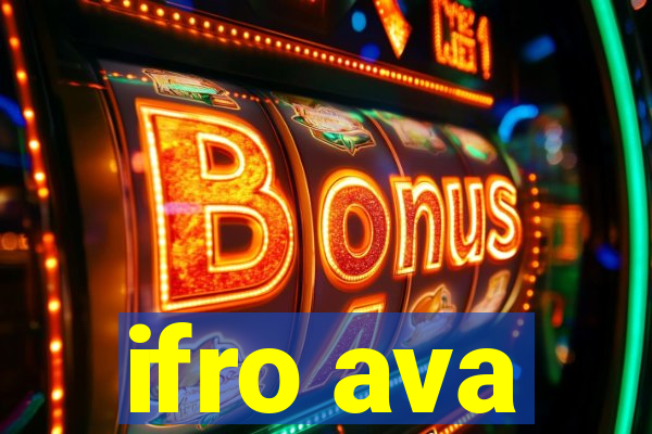 ifro ava