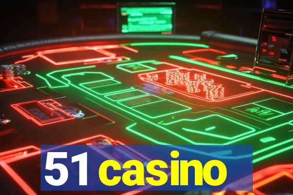 51 casino