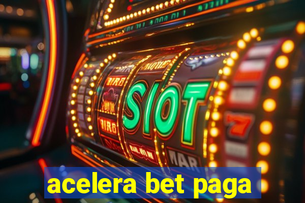 acelera bet paga