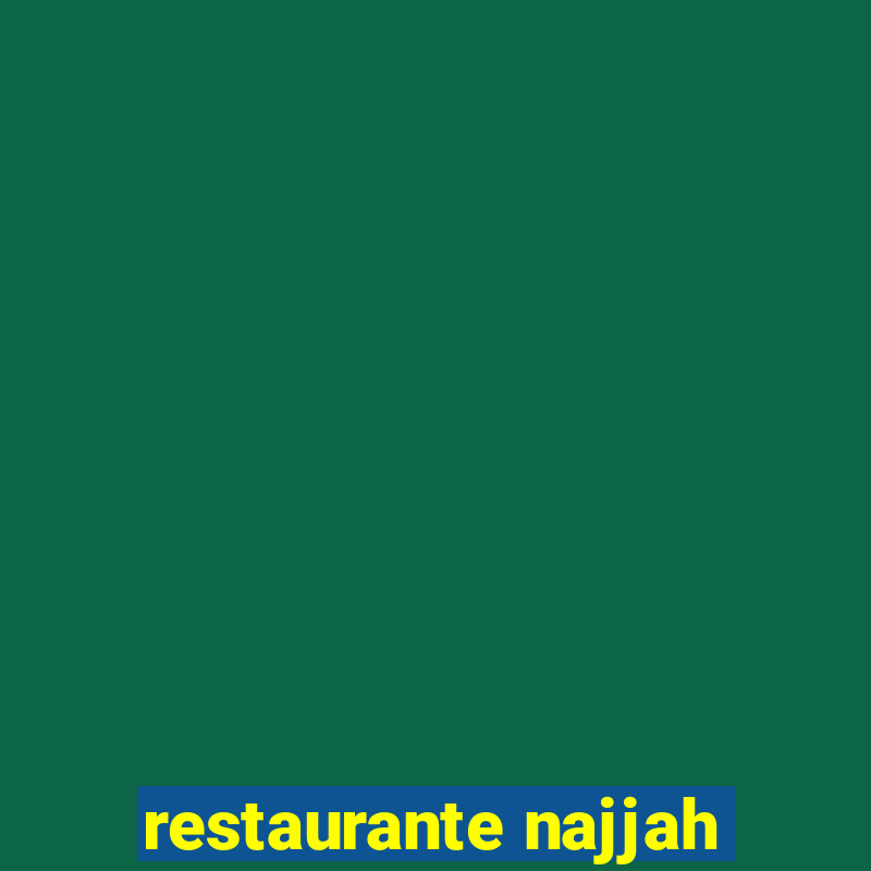 restaurante najjah