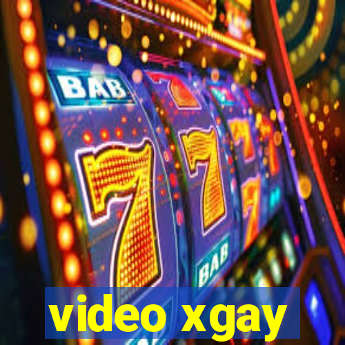 video xgay