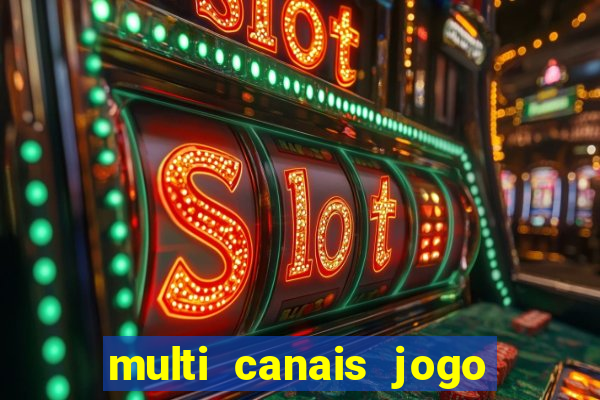 multi canais jogo do flamengo