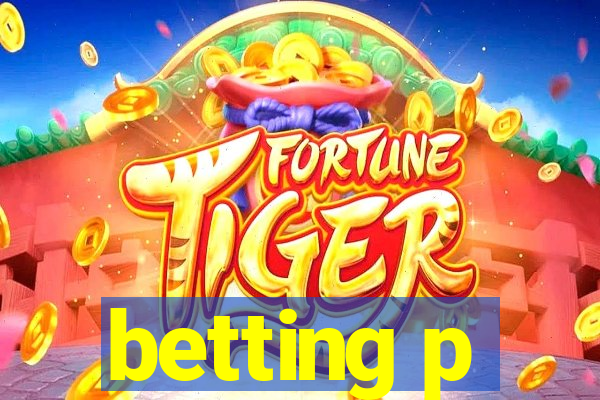 betting p