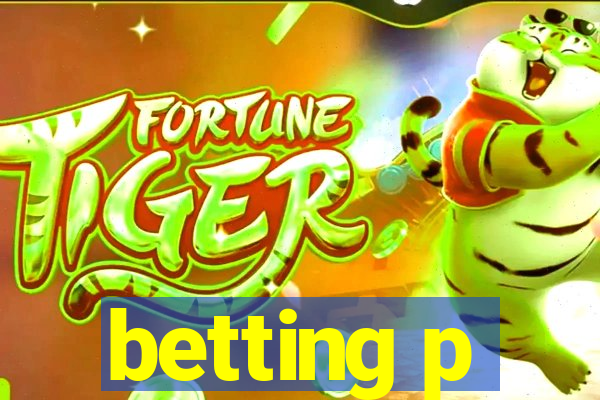 betting p