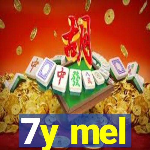 7y mel