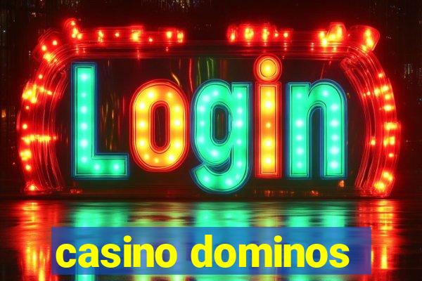 casino dominos