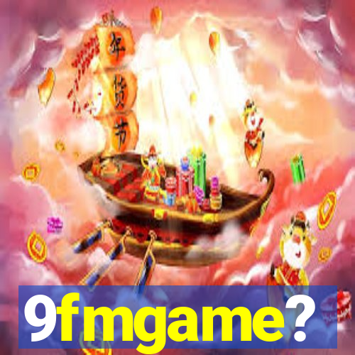 9fmgame?