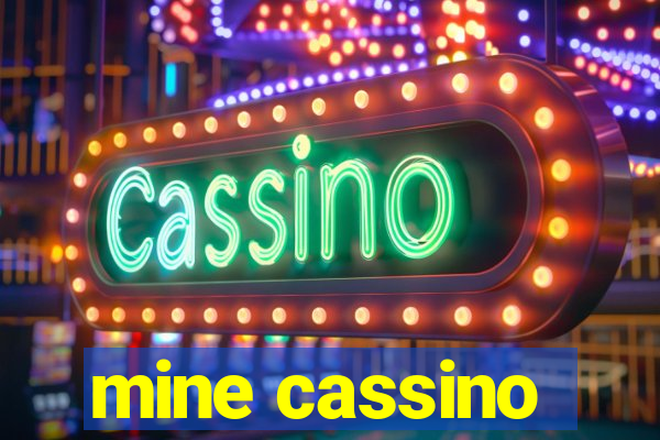 mine cassino