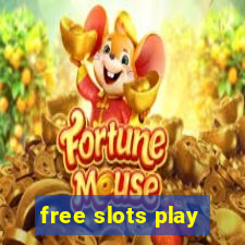 free slots play