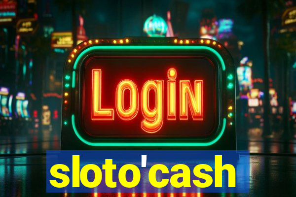 sloto'cash