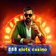 888 slots casino