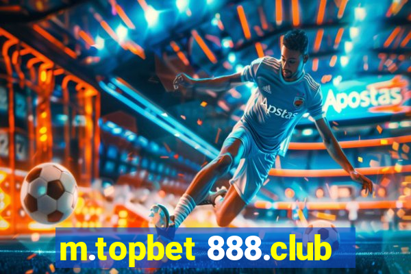 m.topbet 888.club