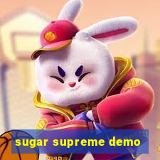 sugar supreme demo