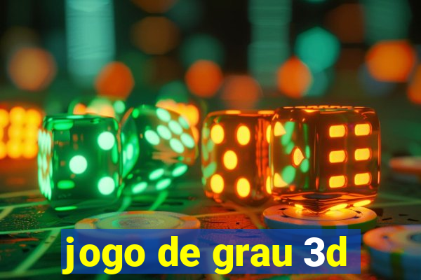 jogo de grau 3d