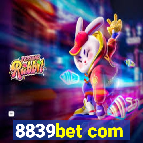 8839bet com