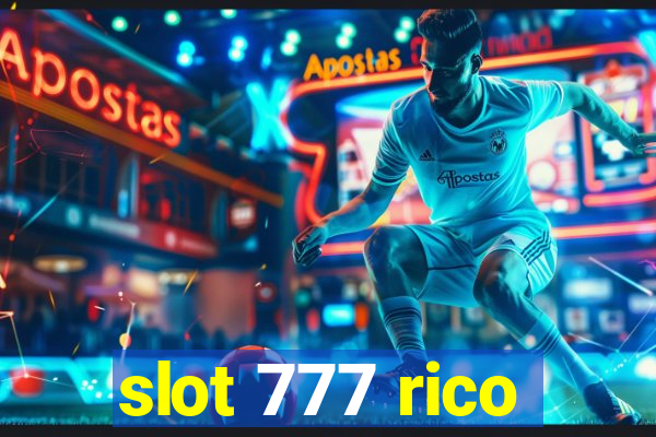 slot 777 rico