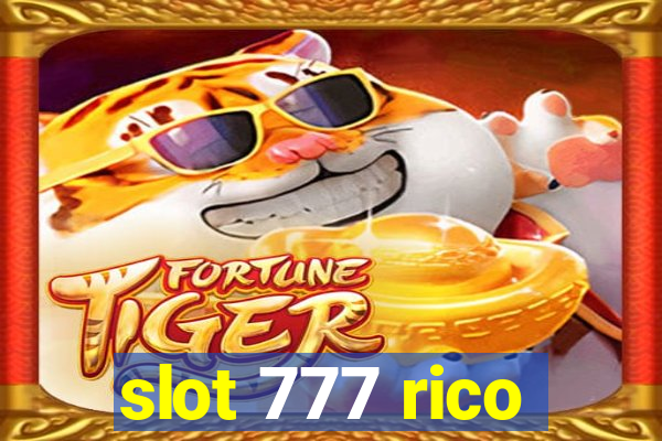 slot 777 rico