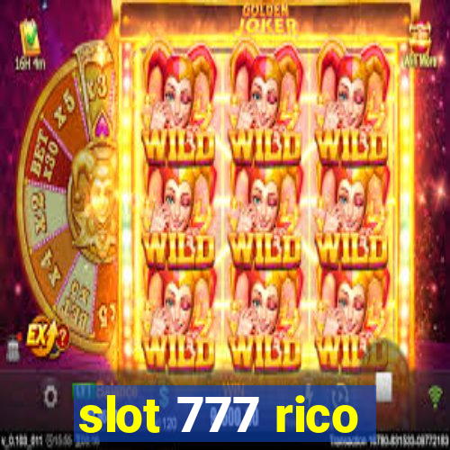 slot 777 rico