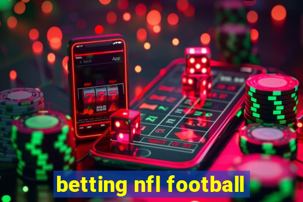 betting nfl football