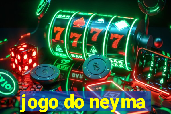 jogo do neyma