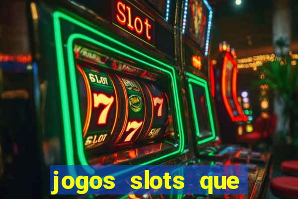 jogos slots que pagam no cadastro