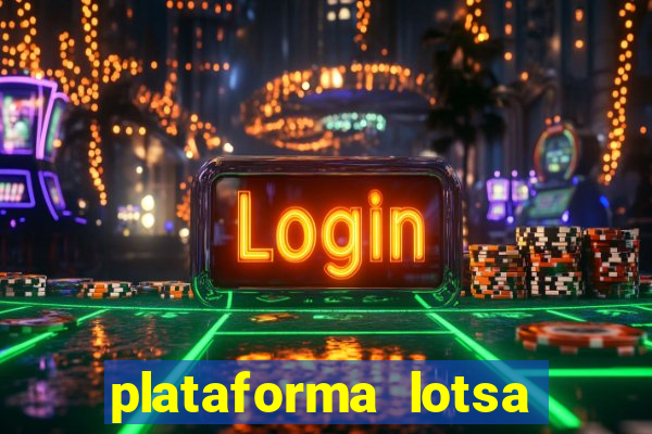 plataforma lotsa slots 777 paga mesmo