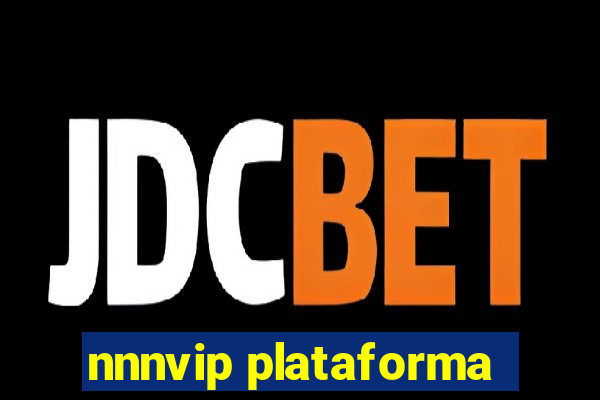 nnnvip plataforma