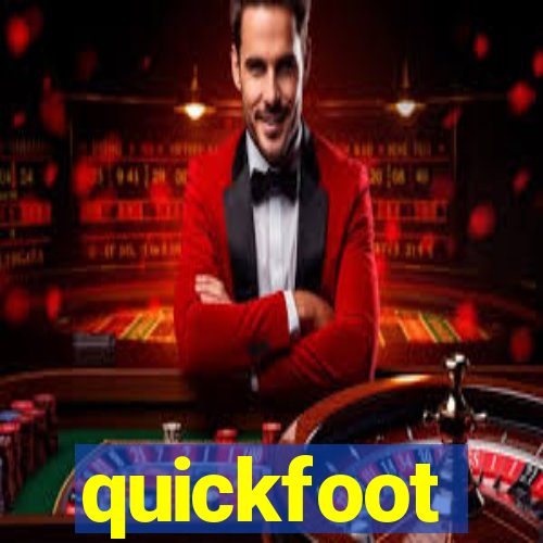 quickfoot