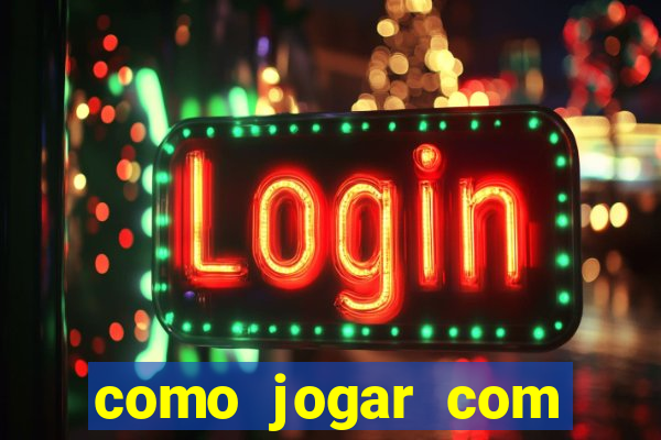 como jogar com bonus no tigre