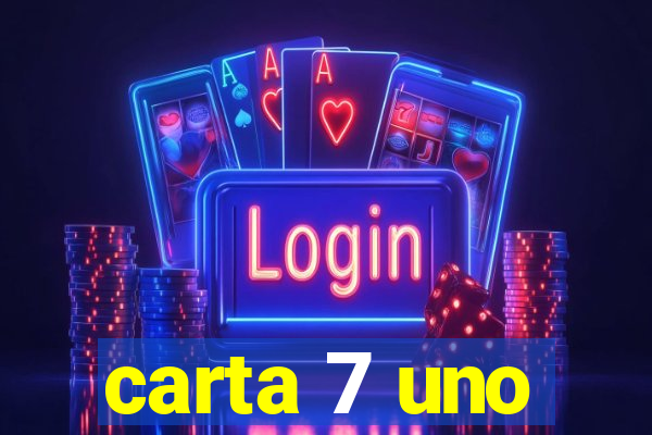 carta 7 uno