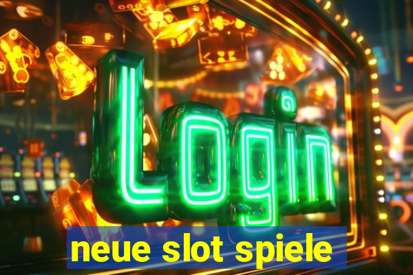 neue slot spiele