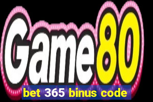 bet 365 binus code