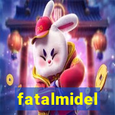 fatalmidel