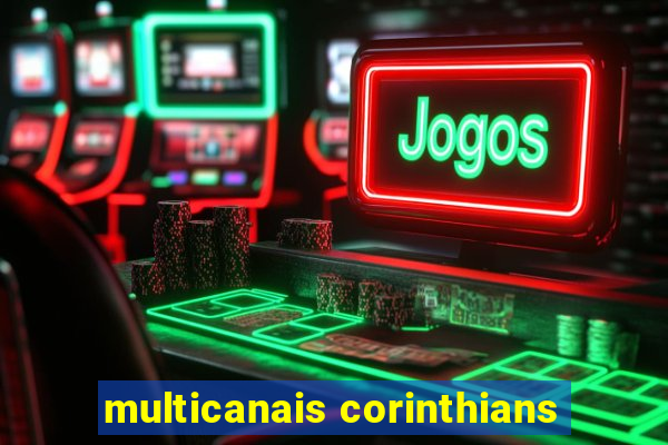 multicanais corinthians