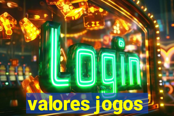 valores jogos