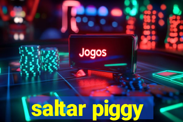 saltar piggy