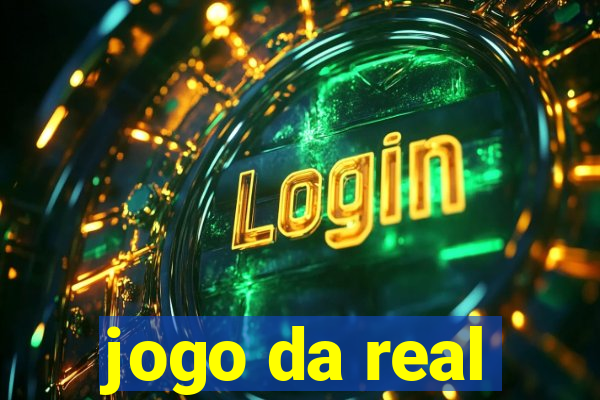 jogo da real