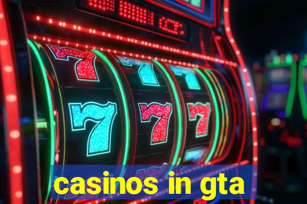 casinos in gta