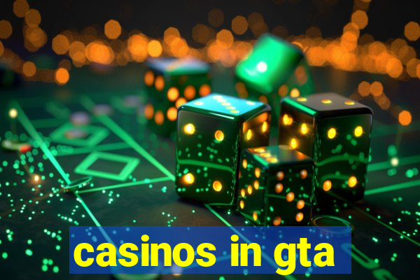 casinos in gta